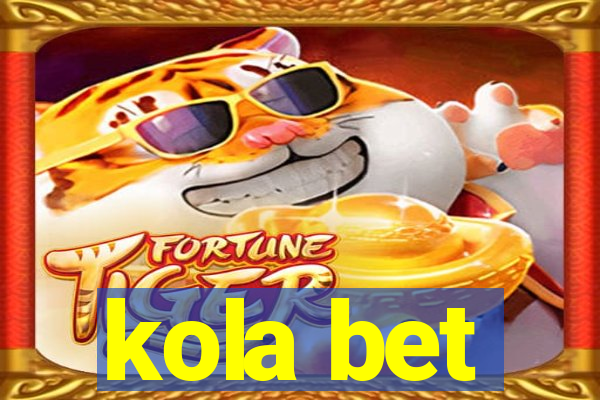 kola bet