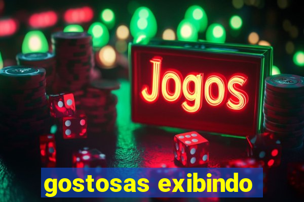 gostosas exibindo