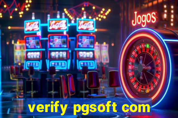 verify pgsoft com