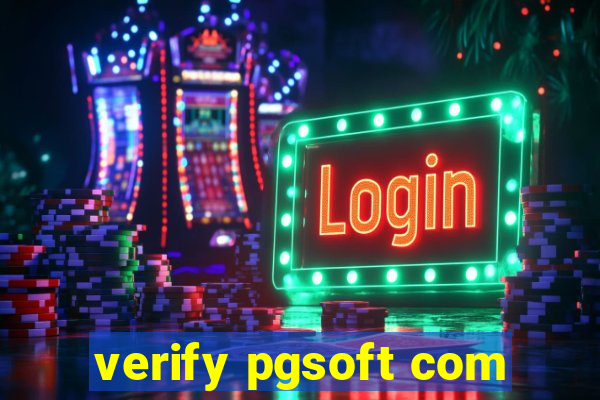 verify pgsoft com