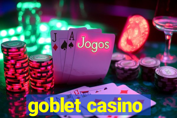 goblet casino