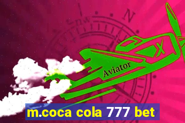 m.coca cola 777 bet