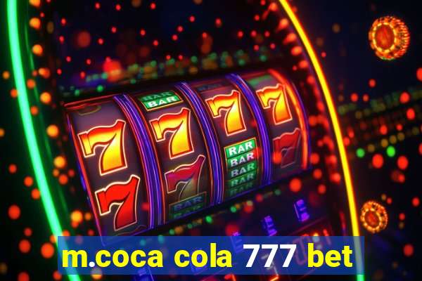 m.coca cola 777 bet