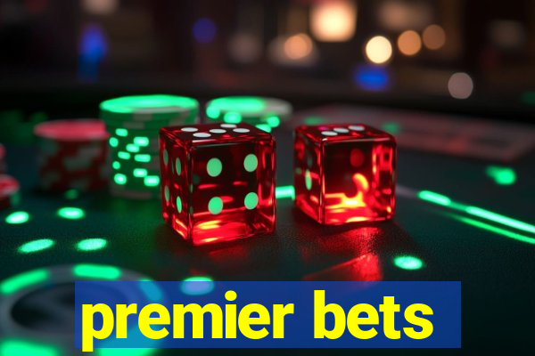 premier bets