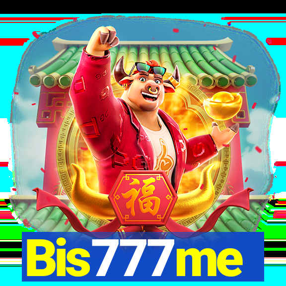 Bis777me