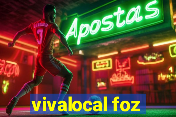 vivalocal foz