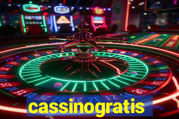 cassinogratis