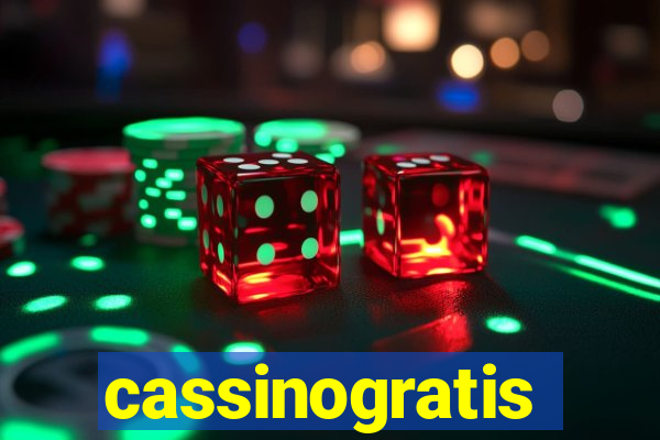 cassinogratis