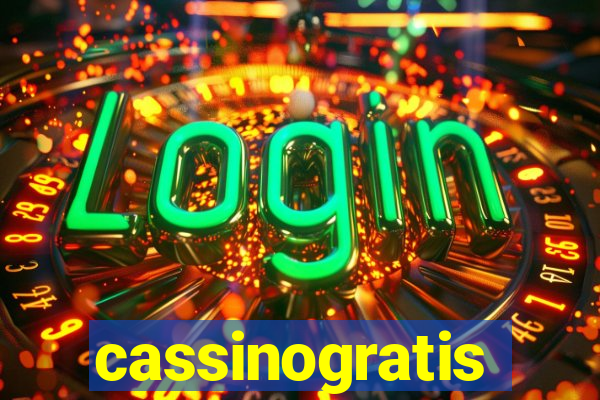 cassinogratis