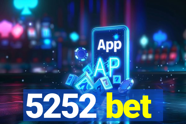 5252 bet