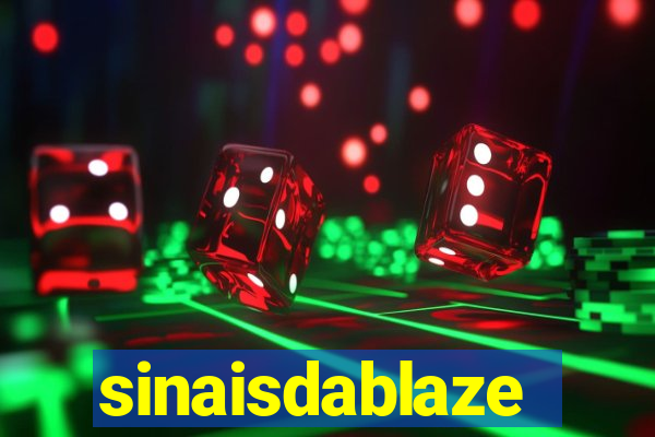 sinaisdablaze