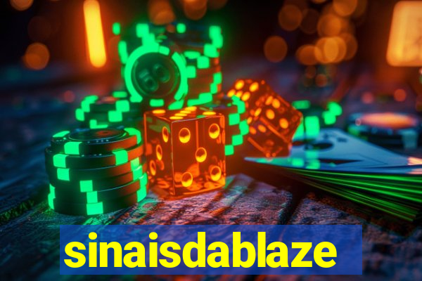 sinaisdablaze