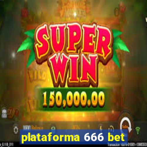 plataforma 666 bet