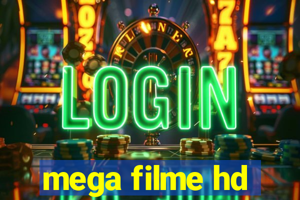 mega filme hd