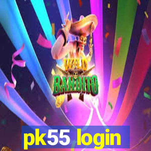 pk55 login