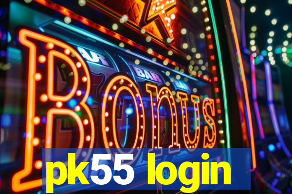 pk55 login