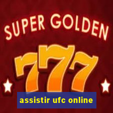 assistir ufc online