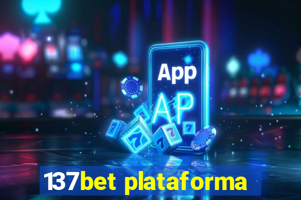 137bet plataforma