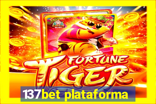 137bet plataforma