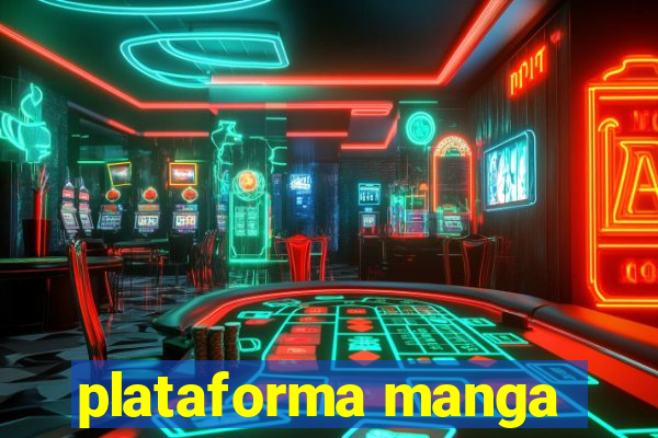 plataforma manga