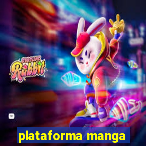 plataforma manga