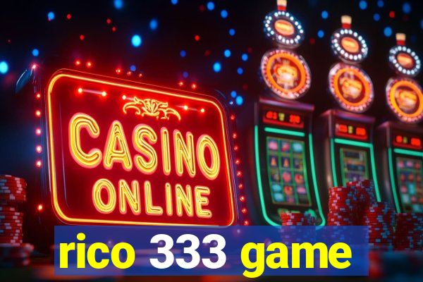 rico 333 game