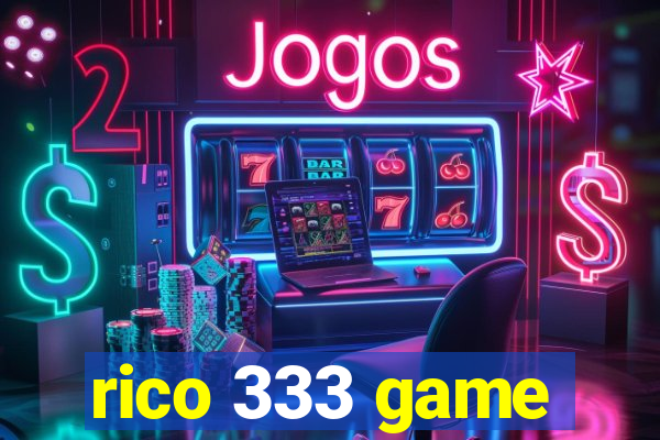 rico 333 game