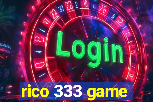 rico 333 game