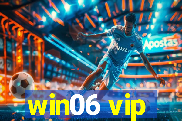 win06 vip