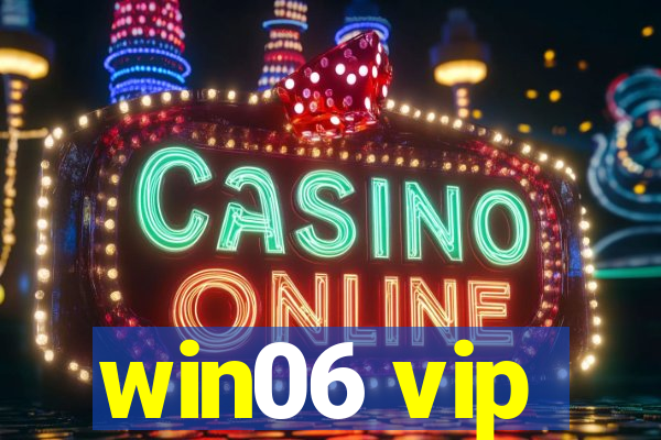 win06 vip