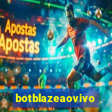 botblazeaovivo