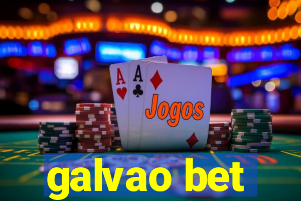 galvao bet