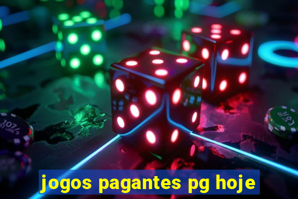 jogos pagantes pg hoje