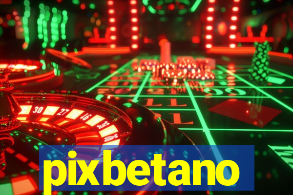 pixbetano