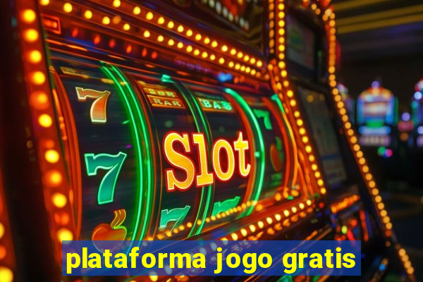 plataforma jogo gratis