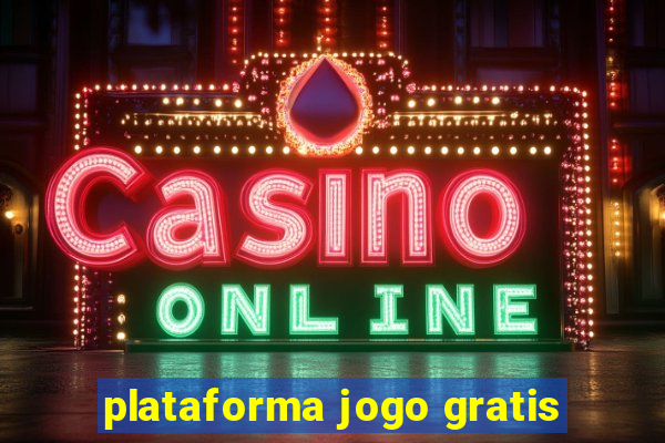 plataforma jogo gratis