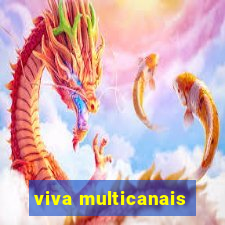 viva multicanais