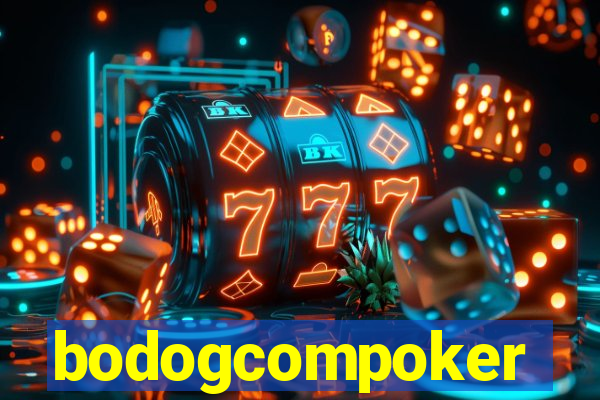 bodogcompoker