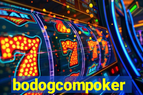 bodogcompoker