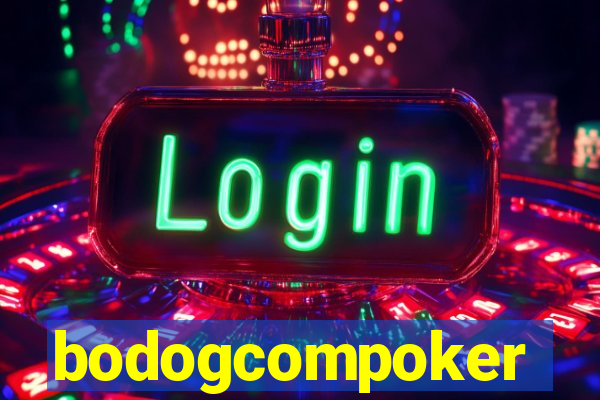 bodogcompoker