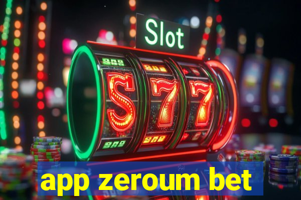 app zeroum bet