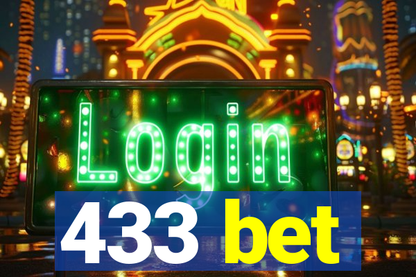 433 bet