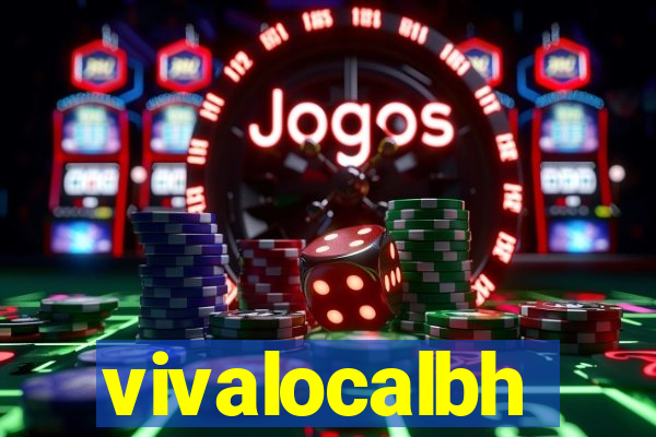 vivalocalbh