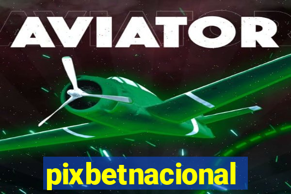 pixbetnacional