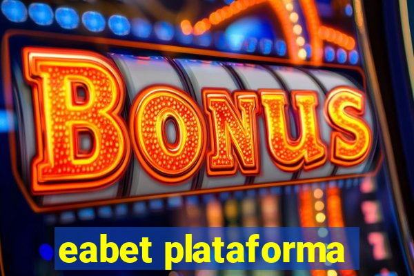 eabet plataforma