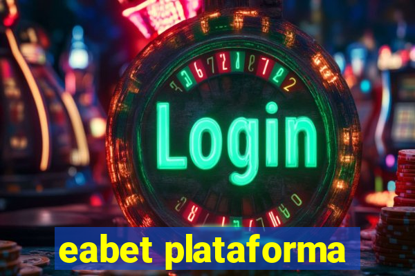 eabet plataforma