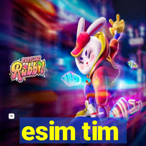 esim tim