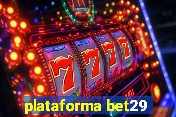 plataforma bet29