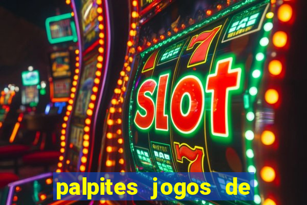 palpites jogos de quarta feira