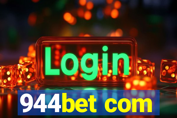 944bet com